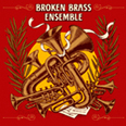 Broken Brass Ensemble - Broken Brass Ensemble EP